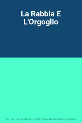 Couverture du produit · La Rabbia E L'Orgoglio