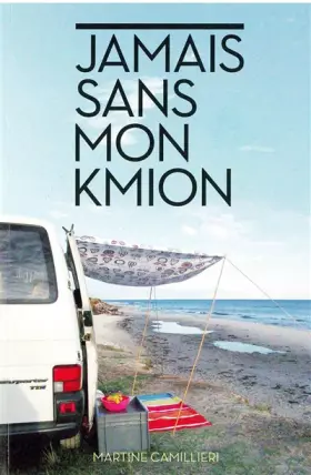 Couverture du produit · Jamais sans mon kmion