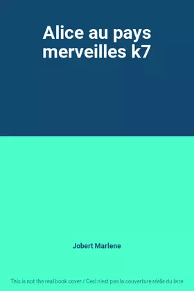 Couverture du produit · Alice au pays merveilles k7