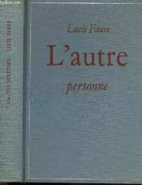 Couverture du produit · Lucie Faure. L'Autre personne