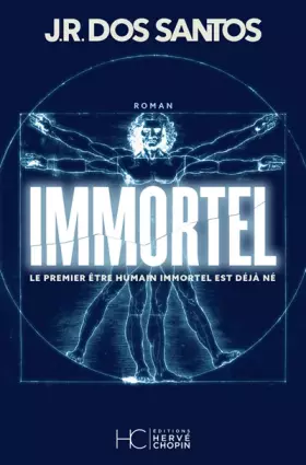 Couverture du produit · IMMORTEL - Le premier être humain immortel est déjà né