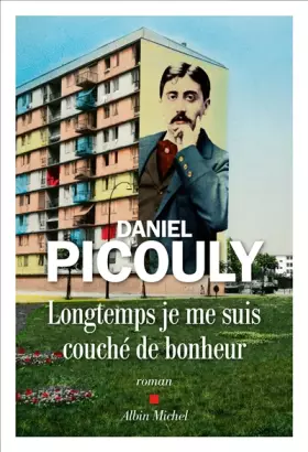 Couverture du produit · Longtemps je me suis couché de bonheur