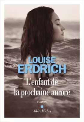 Couverture du produit · L'Enfant de la prochaine aurore