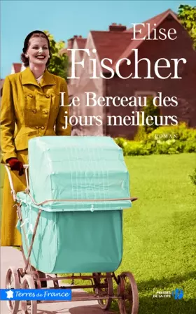 Couverture du produit · Le Berceau des jours meilleurs