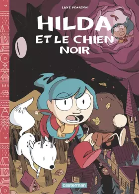 Couverture du produit · Hilda, Tome 4 : Hilda et le chien noir