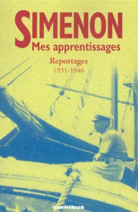 Couverture du produit · Mes apprentissages : reportages 1930-1946