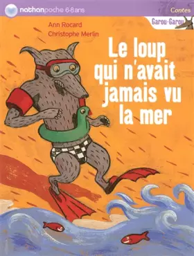 Couverture du produit · Le loup qui n'avait jamais vu la mer