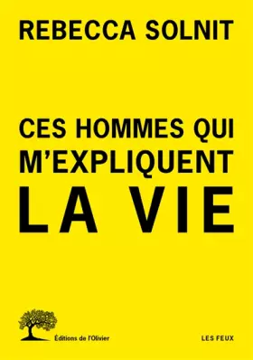 Couverture du produit · Ces hommes qui m'expliquent la vie