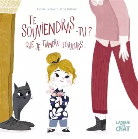 Couverture du produit · Te souviendras-tu ? (Que je t'aimerai toujours...) - album jeunesse illustré et cartonné - Histoire - Amour parental - Dès 2 an
