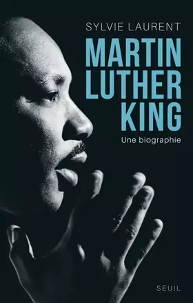 Couverture du produit · Martin Luther King. Une biographie intellectuelle