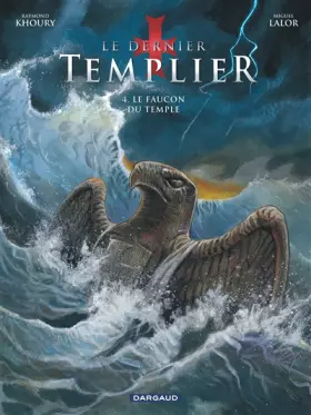 Couverture du produit · Le dernier Templier, tome 4 : Le faucon du temple