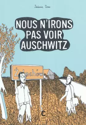 Couverture du produit · Nous n'irons pas voir Auschwitz