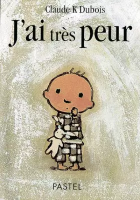 Couverture du produit · J'ai très peur