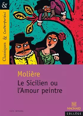 Couverture du produit · Le Sicilien ou l'Amour peintre - Classiques et Contemporains
