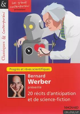 Couverture du produit · Bernard Werber présente 20 récits d'anticipation et de science-fiction