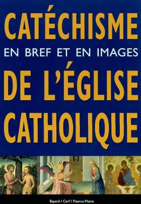 Couverture du produit · Catéchisme en bref et en images de l'église catholique