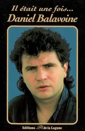 Couverture du produit · Il était une fois... Daniel Balavoine