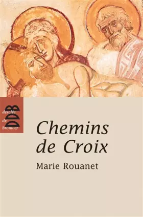 Couverture du produit · Chemins de Croix : Chemin de Croix des femmes, Chemin de Croix des prisonniers