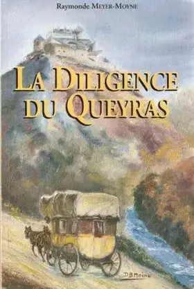 Couverture du produit · La Diligence du Queyras