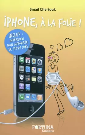 Couverture du produit · Iphone, à la folie
