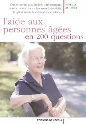 Couverture du produit · L'aide aux personnes âgées en 200 questions