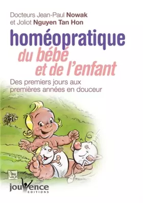 Couverture du produit · Homéopratique du Bébé et de l'Enfant : Des premiers jours aux premières années en douceur