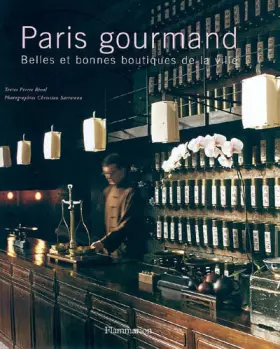 Couverture du produit · Paris gourmand : Belles et bonnes boutiques de la ville