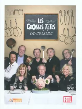 Couverture du produit · Les grosses têtes en cuisine