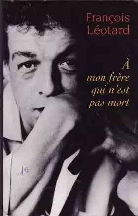 Couverture du produit · À mon frère qui n'est pas mort