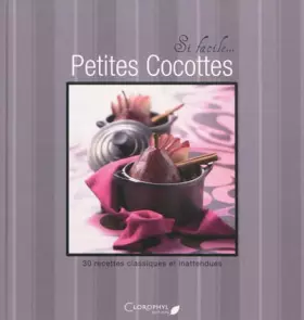 Couverture du produit · Petites cocottes: 30 recettes classiques et inattendues