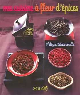 Couverture du produit · Ma cuisine à fleur d'épices
