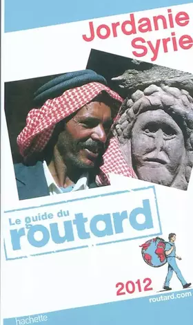 Couverture du produit · Guide du Routard Jordanie, Syrie 2012