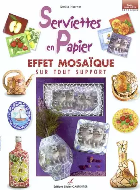 Couverture du produit · Serviettes en papier : Effet mosaïque sur tout support