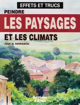 Couverture du produit · Peindre les paysages et les climats