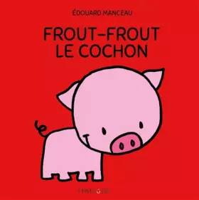 Couverture du produit · Frout-Frout le cochon