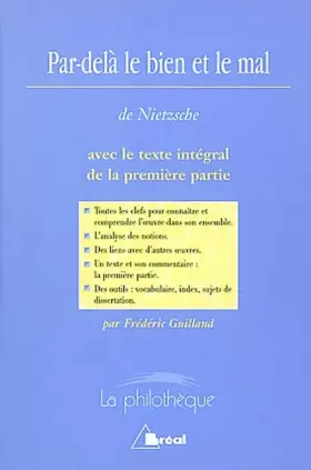 Couverture du produit · Par-delà le bien et le mal de Nietzsche. Avec le texte intégral de la première partie