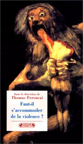 Couverture du produit · Faut-il s'accommoder de la violence ?