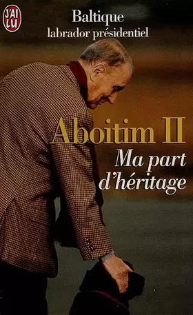 Couverture du produit · Aboitim II. Ma part d'héritage