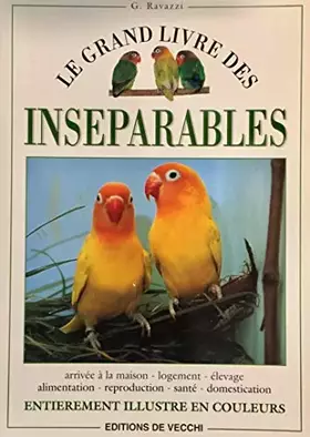 Couverture du produit · Le grand livre des Inséparables