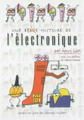 Couverture du produit · Une (brève) histoire de l'électronique
