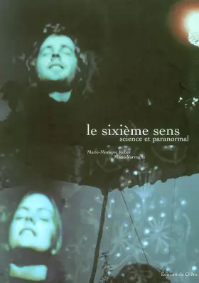 Couverture du produit · Le Sixième Sens : Science et Paranormal