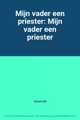 Couverture du produit · Mijn vader een priester: Mijn vader een priester