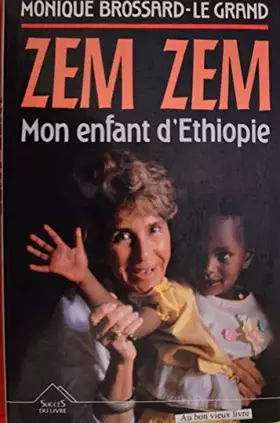 Couverture du produit · ZEM ZEM.MON ENFANT D'ETHIOPIE.