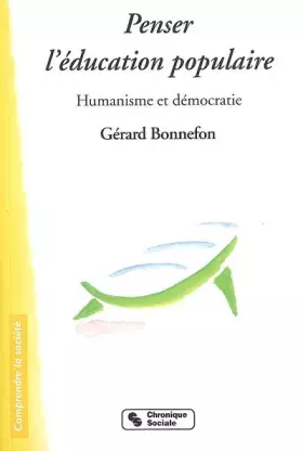 Couverture du produit · Penser l'éducation populaire: Humanisme et démocratie