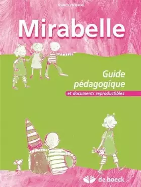 Couverture du produit · Mirabelle - Guide Pedagogique et Documents Reproductibles et Documents Reproductibles