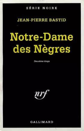 Couverture du produit · Notre-Dame des nègres, 2ème tirage
