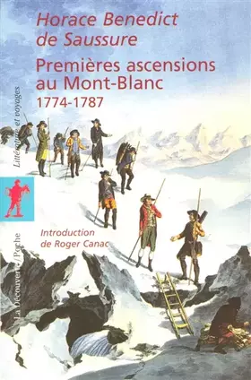 Couverture du produit · Premières ascensions au Mont-Blanc, 1774-1787