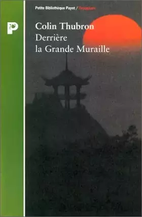 Couverture du produit · Derrière la Grande Muraille
