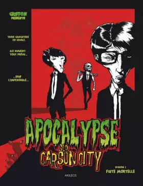 Couverture du produit · Apocalypse sur Carson City T1: Fuite mortelle