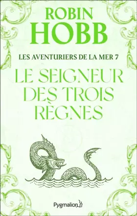Couverture du produit · Les Aventuriers de la mer, Tome 7 : Le Seigneur des Trois Règnes